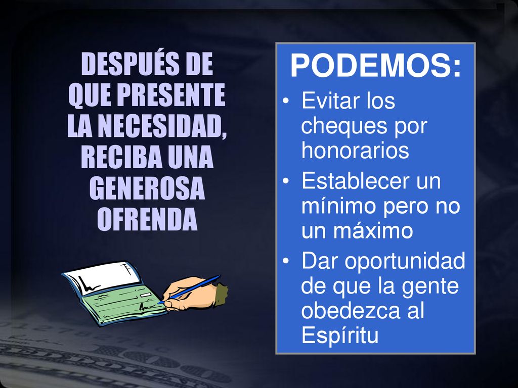DESPUÉS DE QUE PRESENTE LA NECESIDAD, RECIBA UNA GENEROSA OFRENDA
