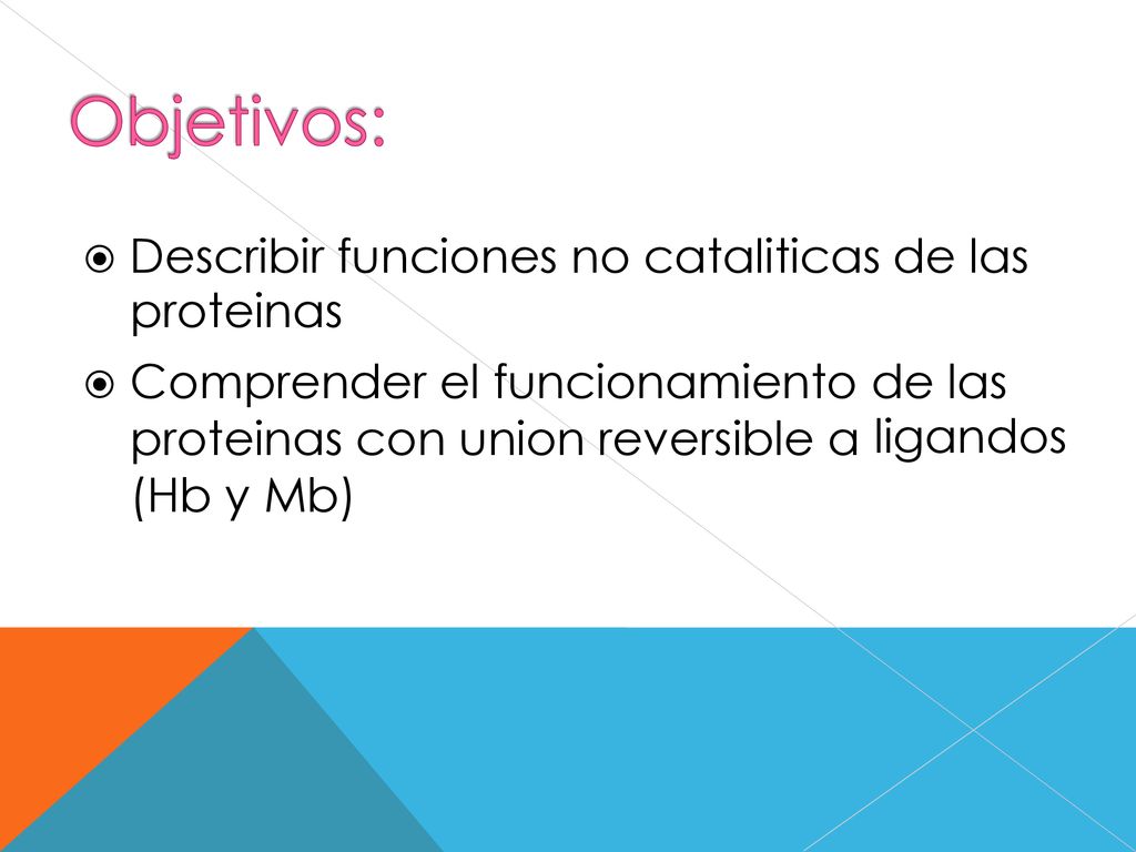proteinas ligandos de las proteinas con union reversible a (Hb y Mb)