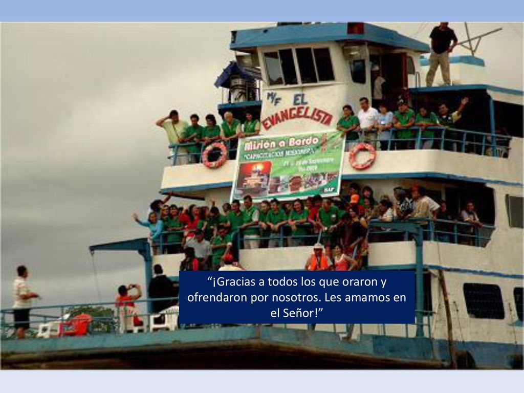 ¡Gracias a todos los que oraron y ofrendaron por nosotros