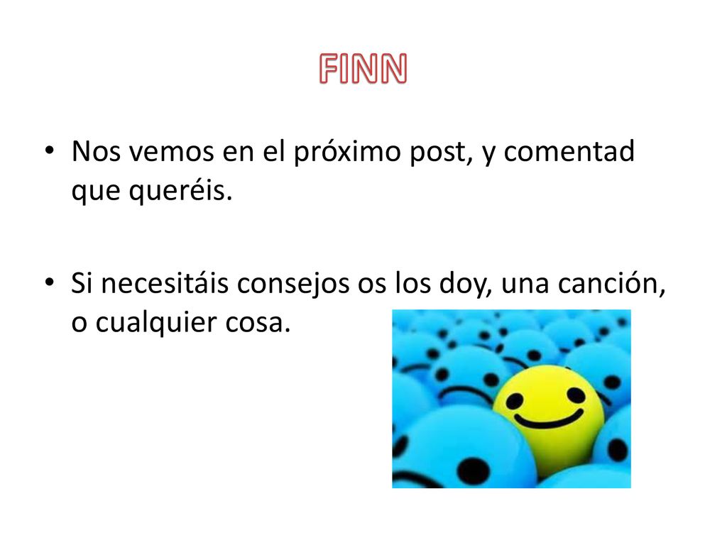 FINN Nos vemos en el próximo post, y comentad que queréis.