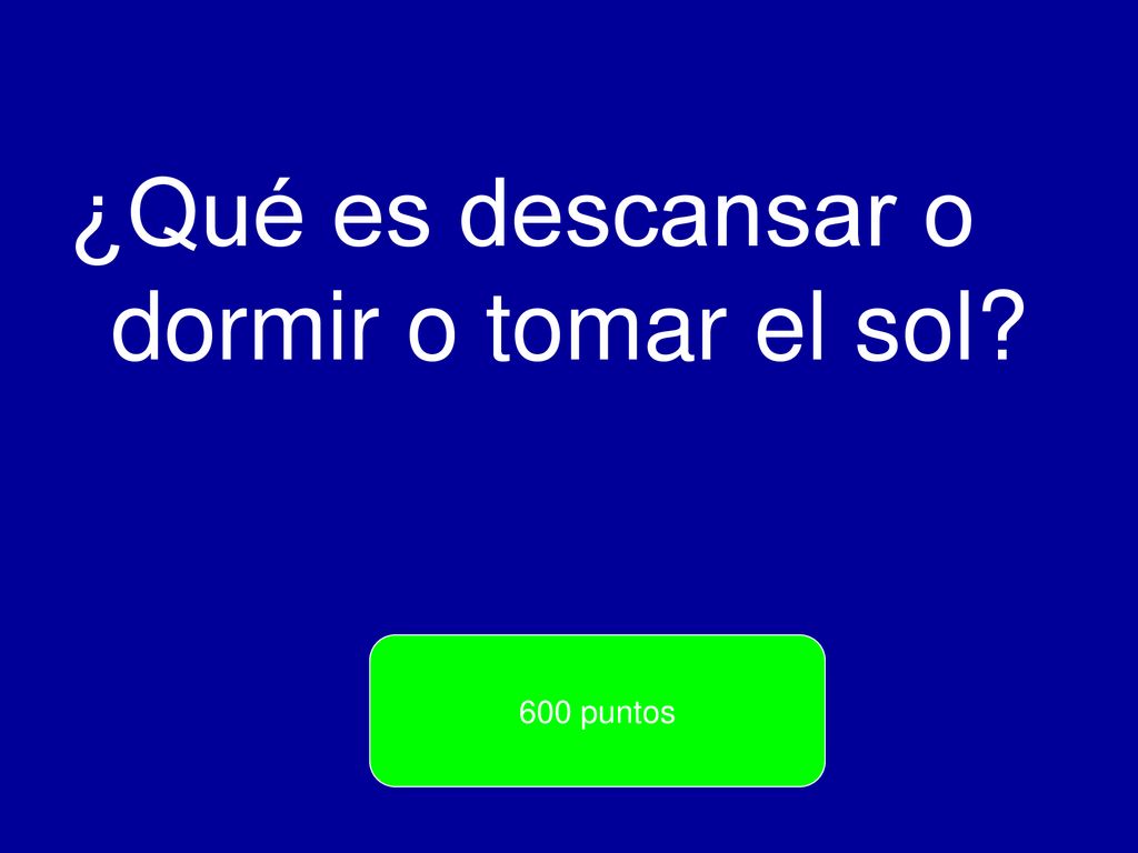 ¿Qué es descansar o dormir o tomar el sol