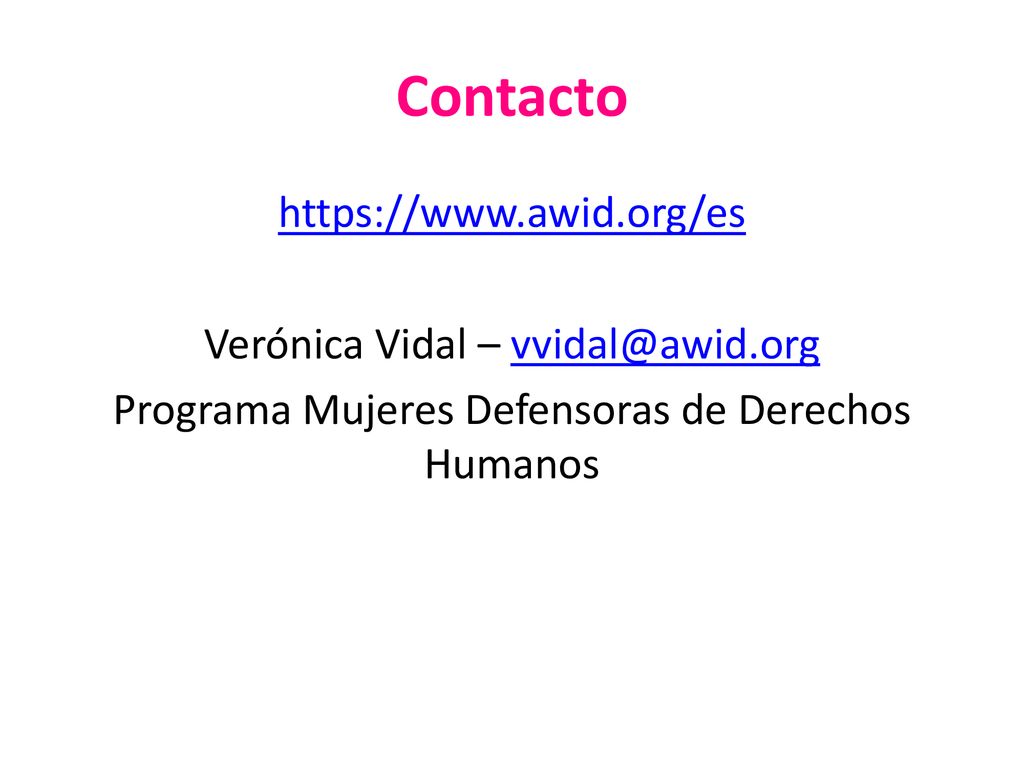 Contacto   Verónica Vidal – Programa Mujeres Defensoras de Derechos Humanos