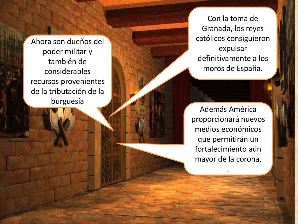 Con la toma de Granada, los reyes católicos consiguieron expulsar definitivamente a los moros de España.