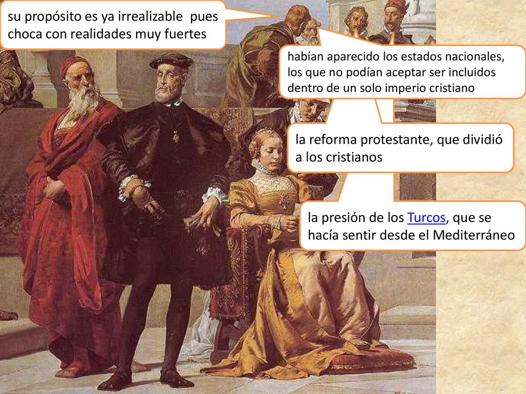 su propósito es ya irrealizable pues choca con realidades muy fuertes