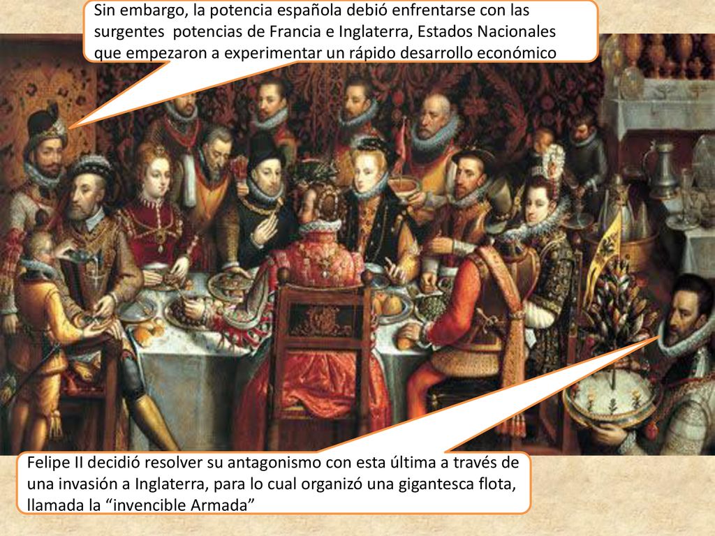 Sin embargo, la potencia española debió enfrentarse con las surgentes potencias de Francia e Inglaterra, Estados Nacionales que empezaron a experimentar un rápido desarrollo económico