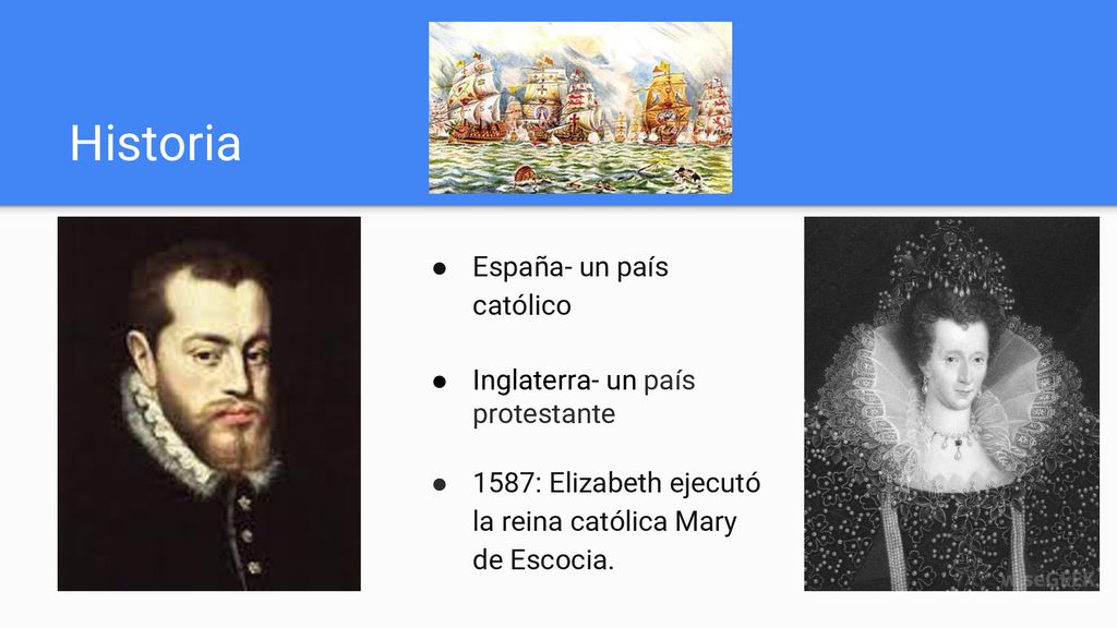Historia España- un país católico Inglaterra- un país protestante