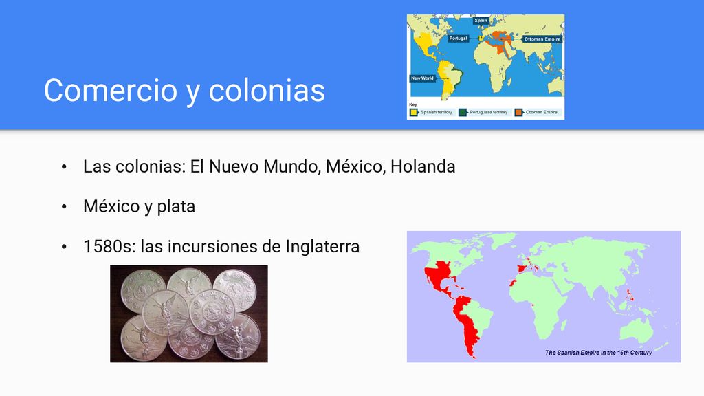 Comercio y colonias Las colonias: El Nuevo Mundo, México, Holanda