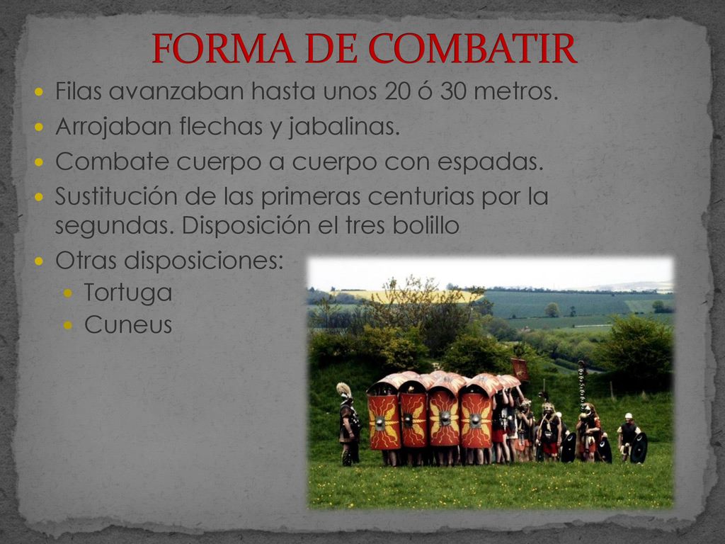 FORMA DE COMBATIR Filas avanzaban hasta unos 20 ó 30 metros.