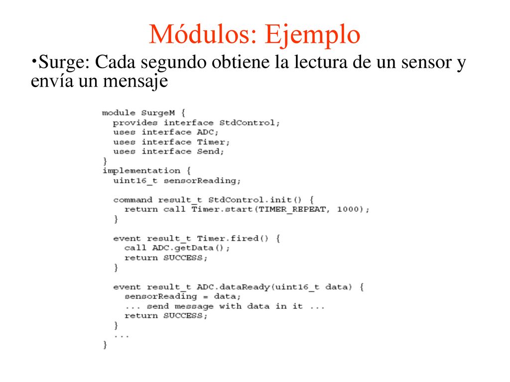 Módulos: Ejemplo Surge: Cada segundo obtiene la lectura de un sensor y envía un mensaje
