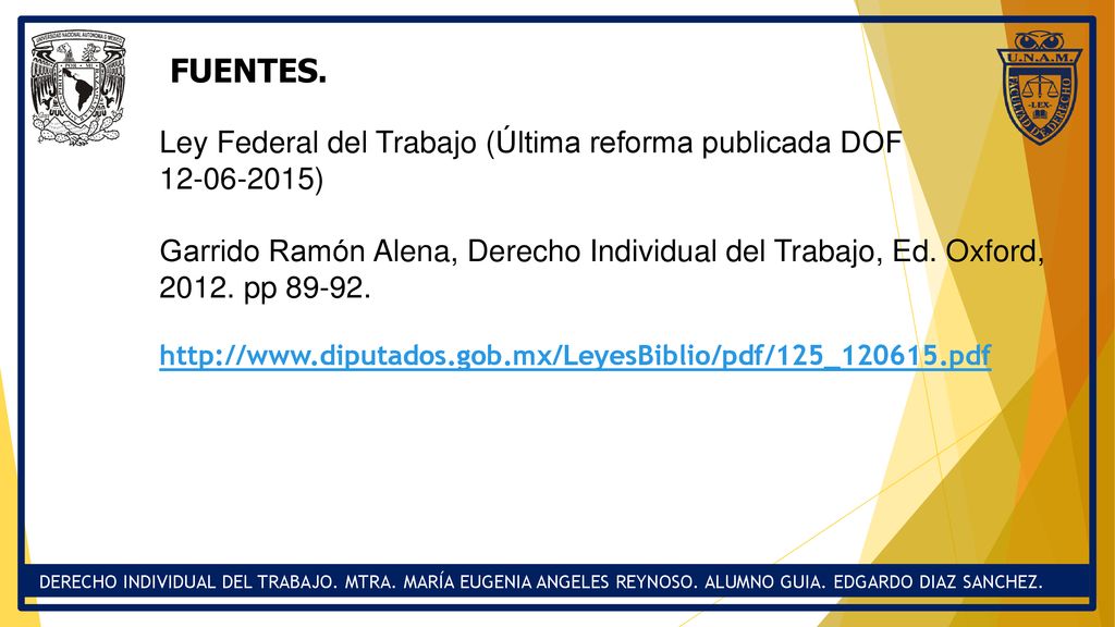 FUENTES. Ley Federal del Trabajo (Última reforma publicada DOF