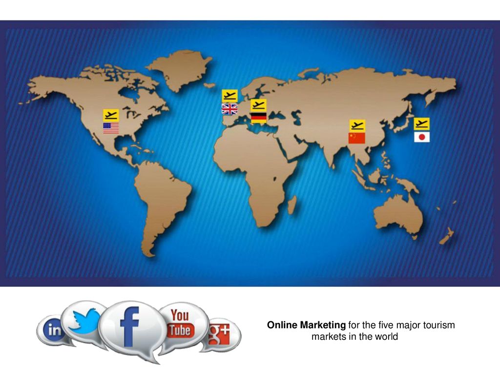 Online Marketing for the five major tourism markets in the world