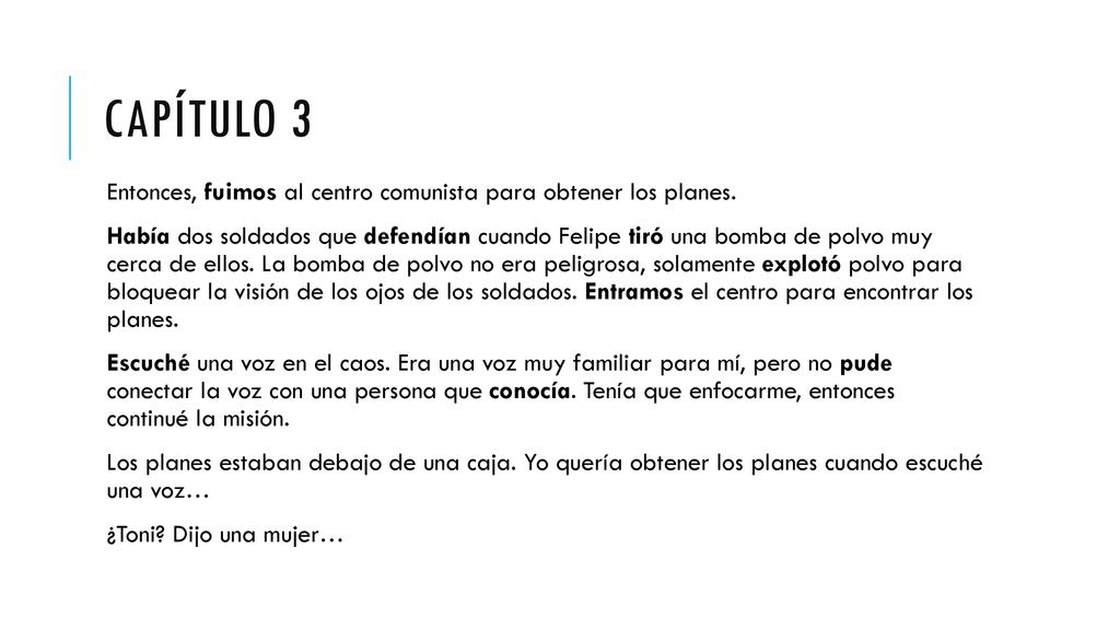 Capítulo 3 Entonces, fuimos al centro comunista para obtener los planes.