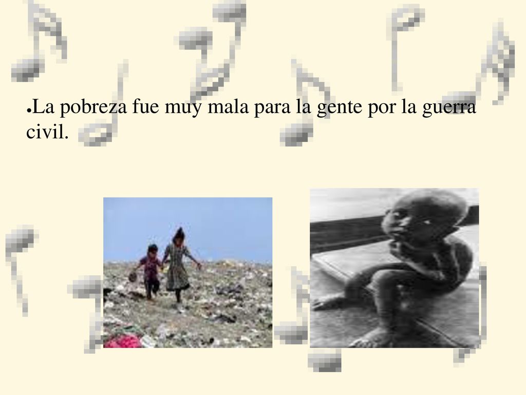 La pobreza fue muy mala para la gente por la guerra civil.