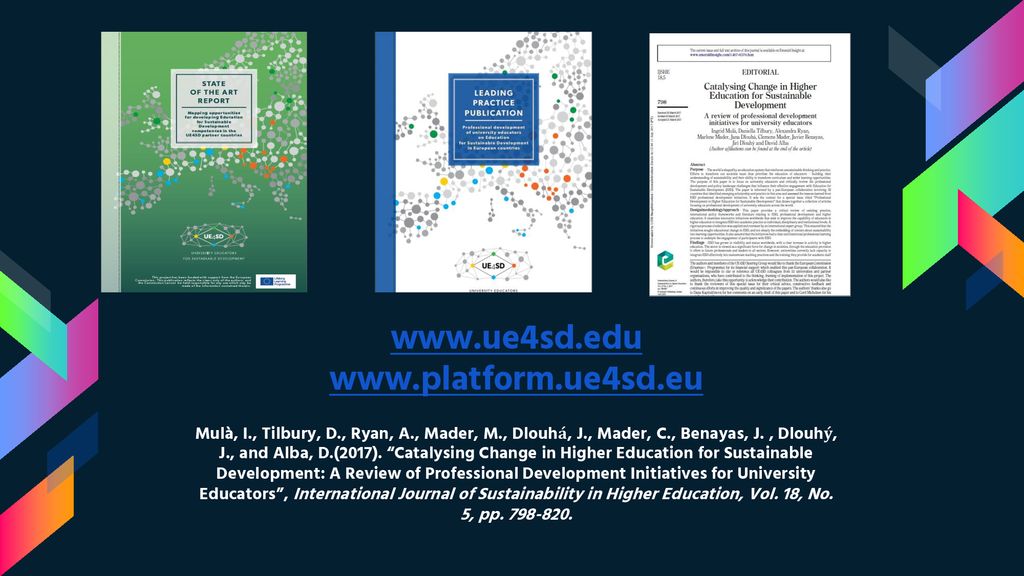 www. ue4sd. edu www. platform. ue4sd. eu Mulà, I. , Tilbury, D