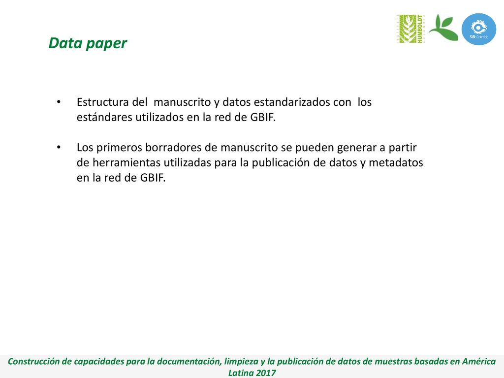 Data paper Estructura del manuscrito y datos estandarizados con los estándares utilizados en la red de GBIF.