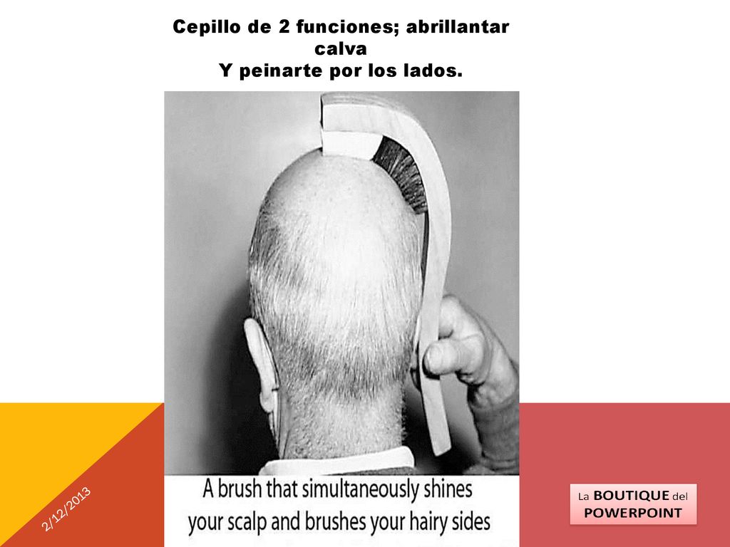Cepillo de 2 funciones; abrillantar calva Y peinarte por los lados.