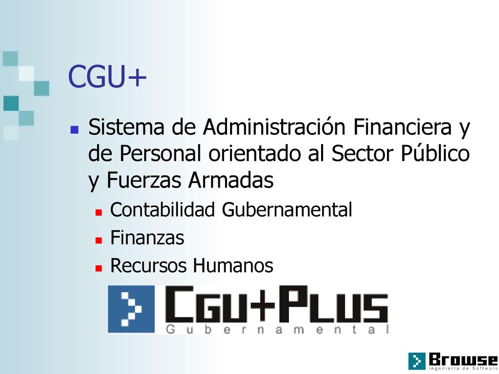 CGU+ Sistema de Administración Financiera y de Personal orientado al Sector Público y Fuerzas Armadas.