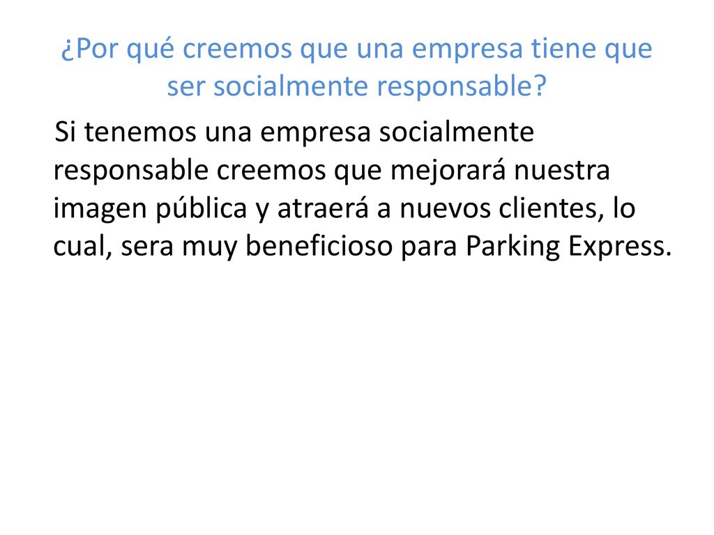 ¿Por qué creemos que una empresa tiene que ser socialmente responsable