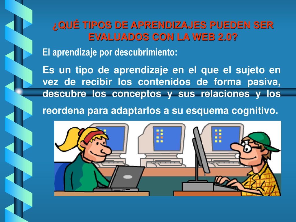 ¿QUÉ TIPOS DE APRENDIZAJES PUEDEN SER EVALUADOS CON LA WEB 2.0