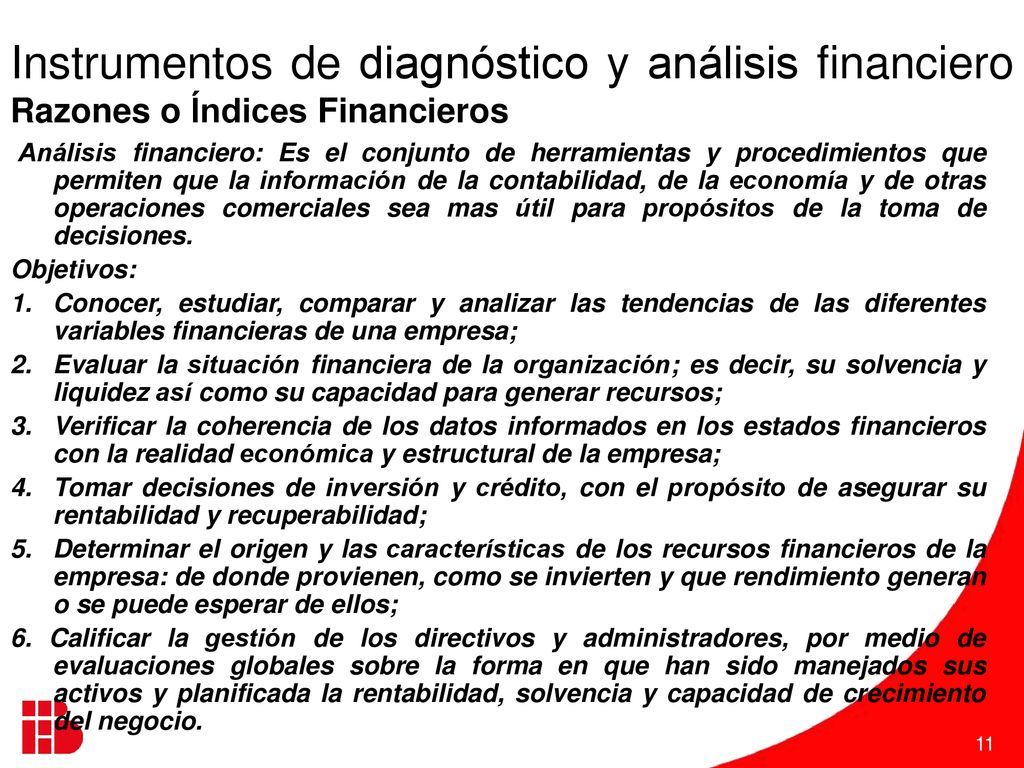 Instrumentos de diagnóstico y análisis financiero Razones o Índices Financieros