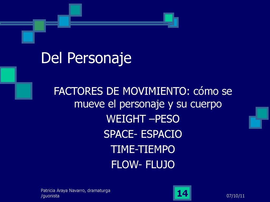 FACTORES DE MOVIMIENTO: cómo se mueve el personaje y su cuerpo