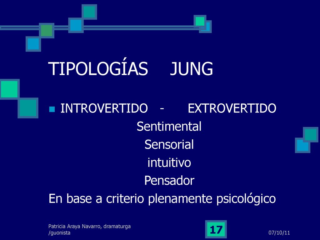 TIPOLOGÍAS JUNG INTROVERTIDO - EXTROVERTIDO Sentimental Sensorial