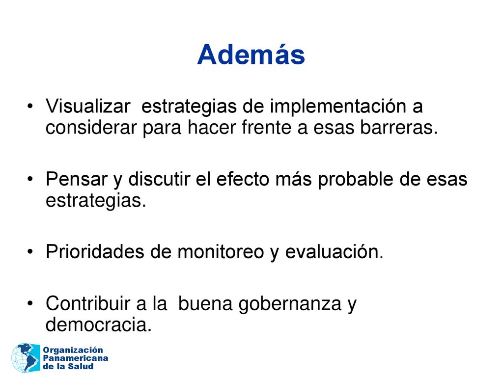 Además Visualizar estrategias de implementación a considerar para hacer frente a esas barreras.