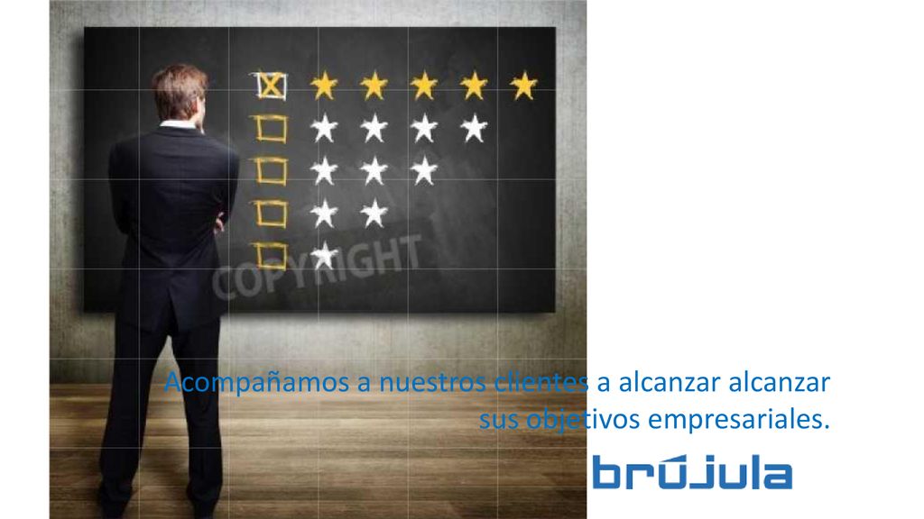 Acompañamos a nuestros clientes a alcanzar alcanzar sus objetivos empresariales.