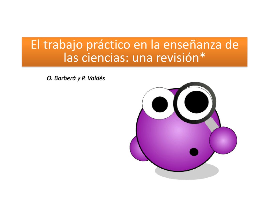 El trabajo práctico en la enseñanza de las ciencias: una revisión*