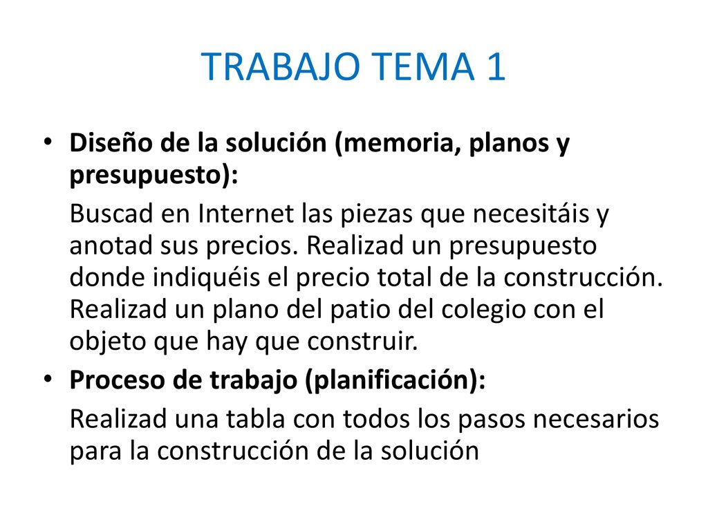 TRABAJO TEMA 1 Diseño de la solución (memoria, planos y presupuesto):