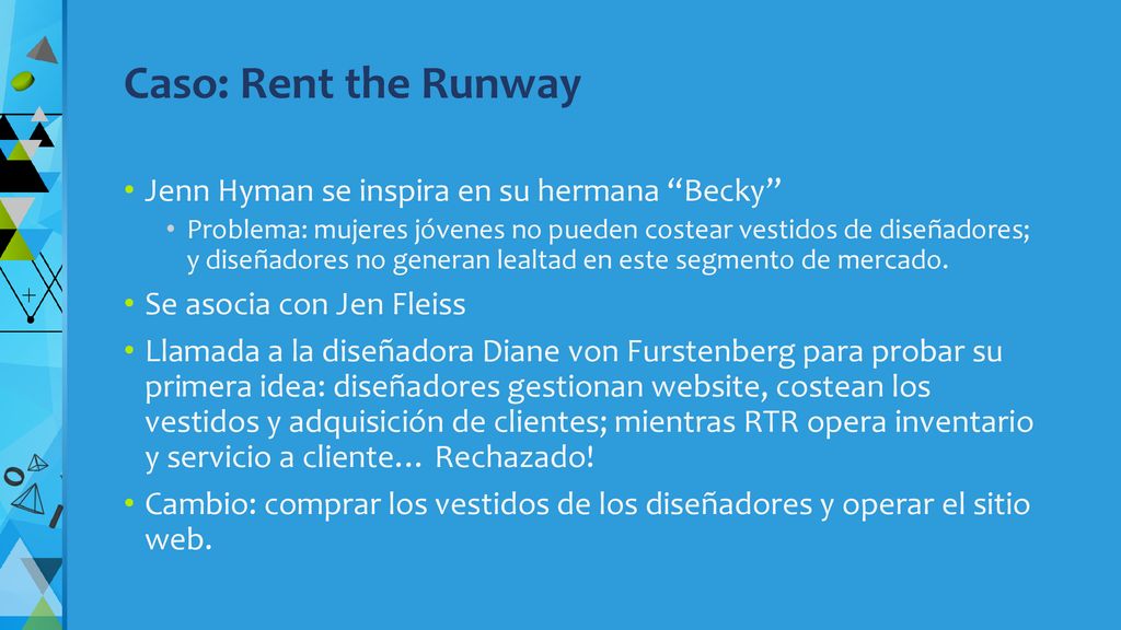 Caso: Rent the Runway Jenn Hyman se inspira en su hermana Becky