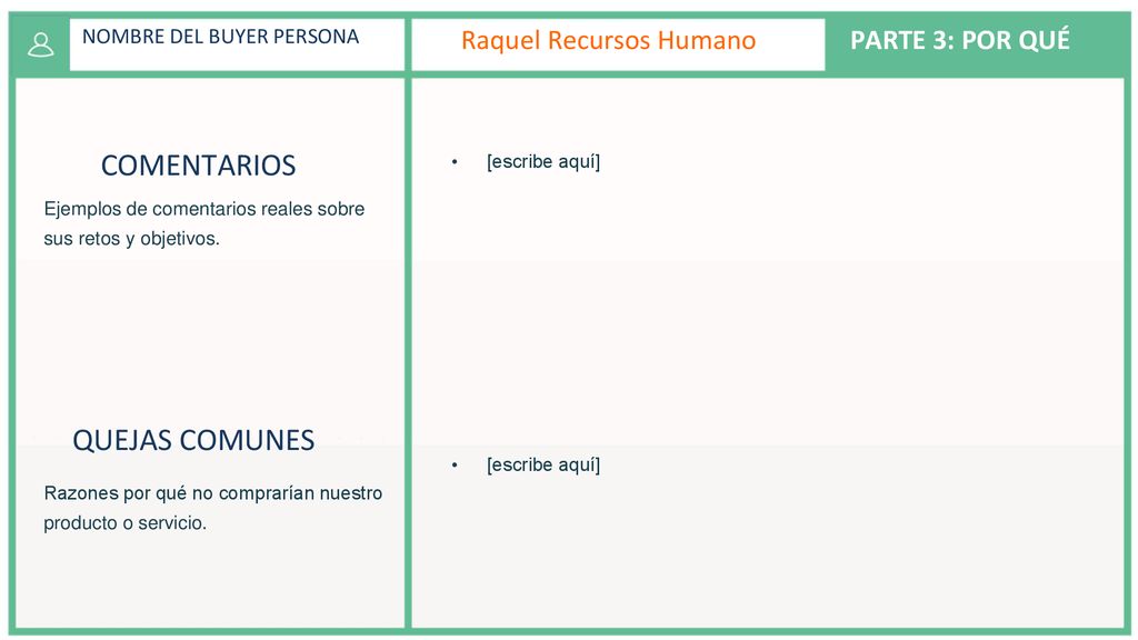COMENTARIOS QUEJAS COMUNES Raquel Recursos Humano PARTE 3: POR QUÉ