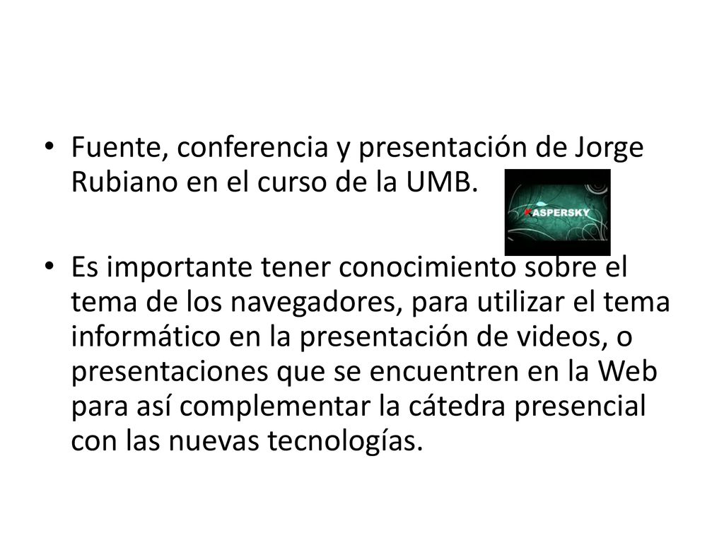 Fuente, conferencia y presentación de Jorge Rubiano en el curso de la UMB.