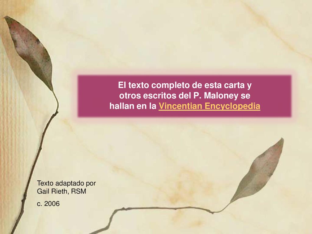 El texto completo de esta carta y otros escritos del P