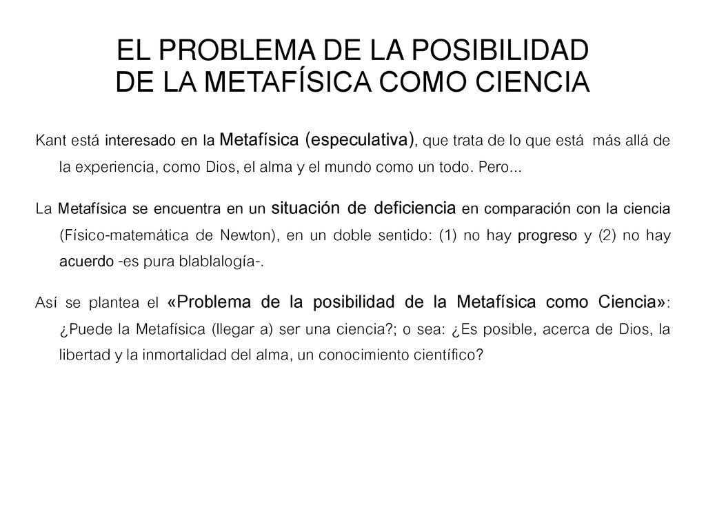 EL PROBLEMA DE LA POSIBILIDAD DE LA METAFÍSICA COMO CIENCIA
