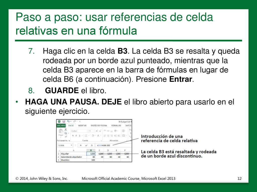 Paso a paso: usar referencias de celda relativas en una fórmula