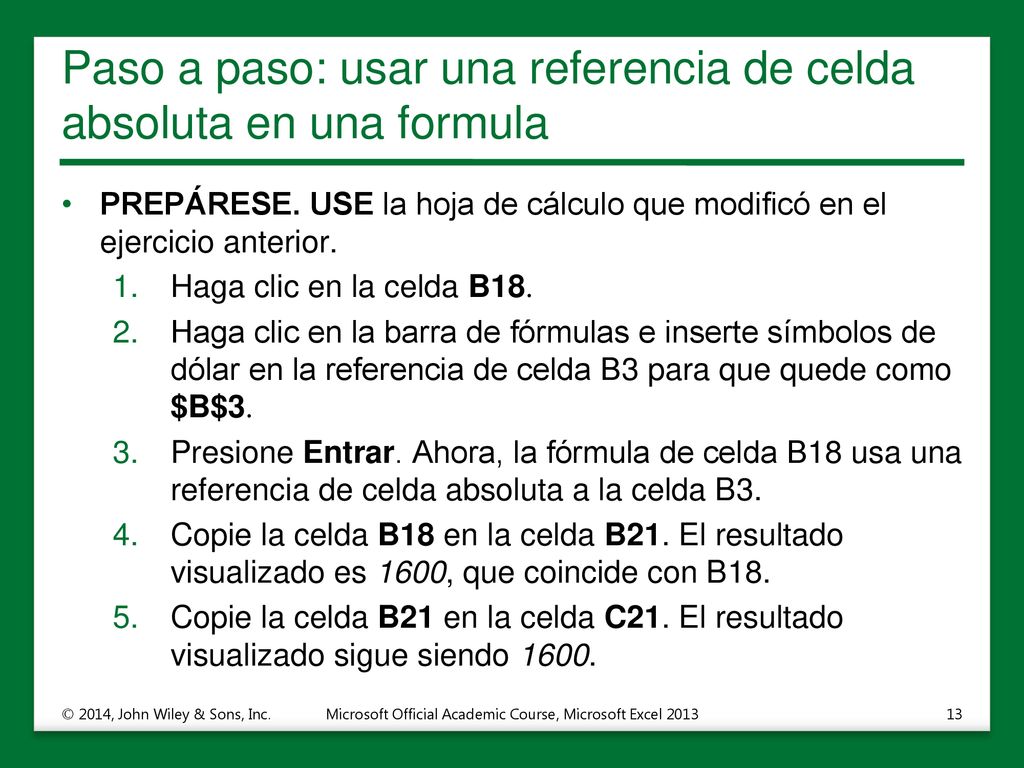 Paso a paso: usar una referencia de celda absoluta en una formula