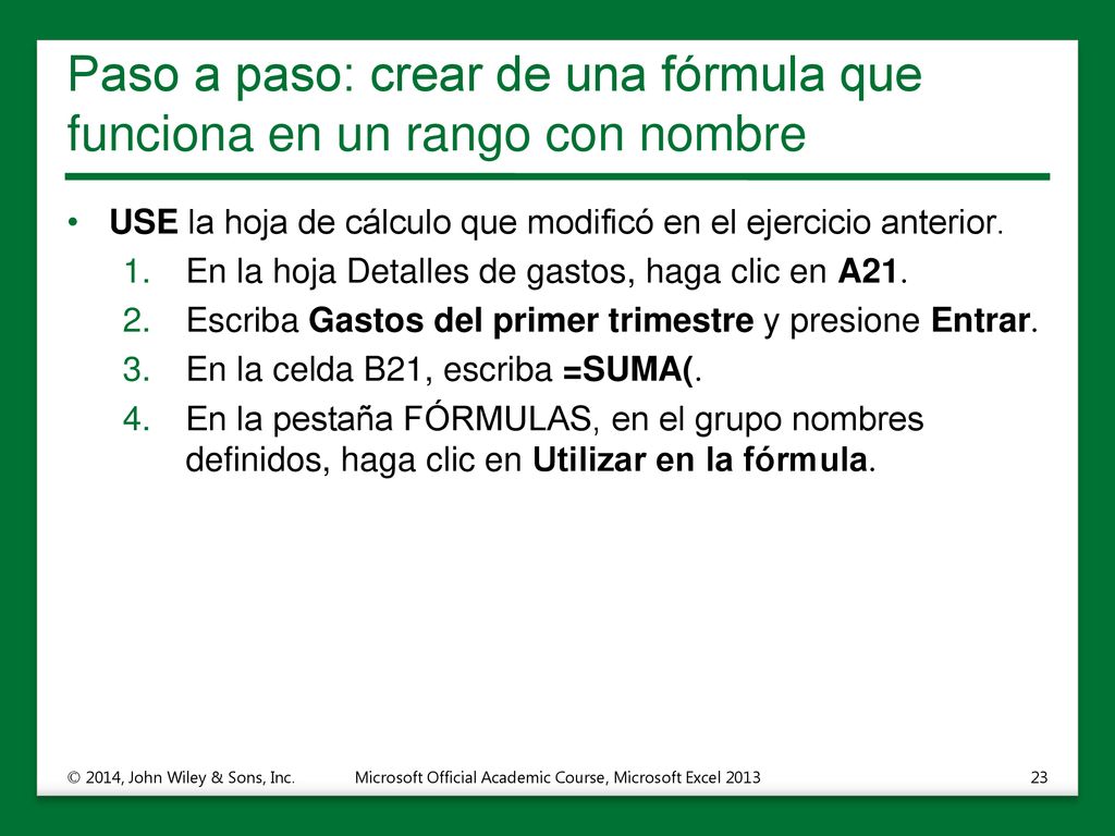 Paso a paso: crear de una fórmula que funciona en un rango con nombre