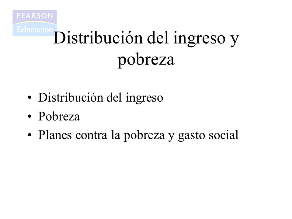 Distribución del ingreso y pobreza