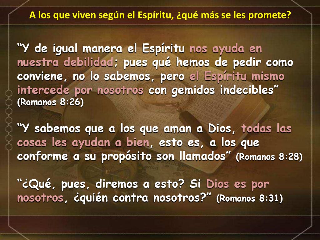 A los que viven según el Espíritu, ¿qué más se les promete