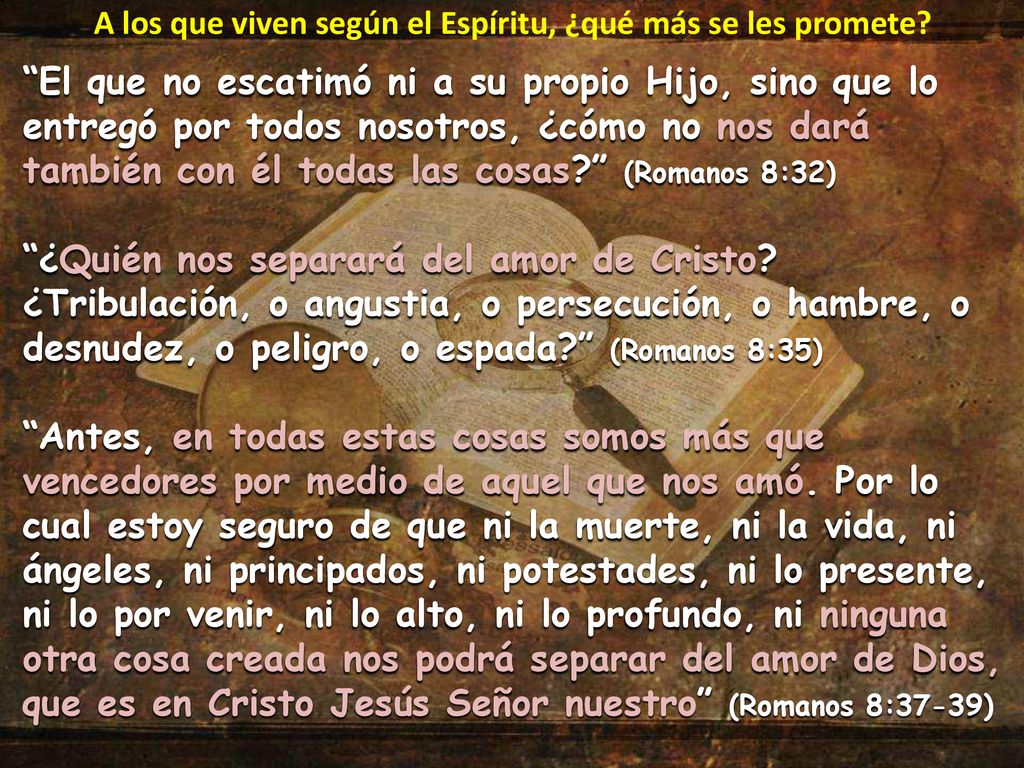 A los que viven según el Espíritu, ¿qué más se les promete
