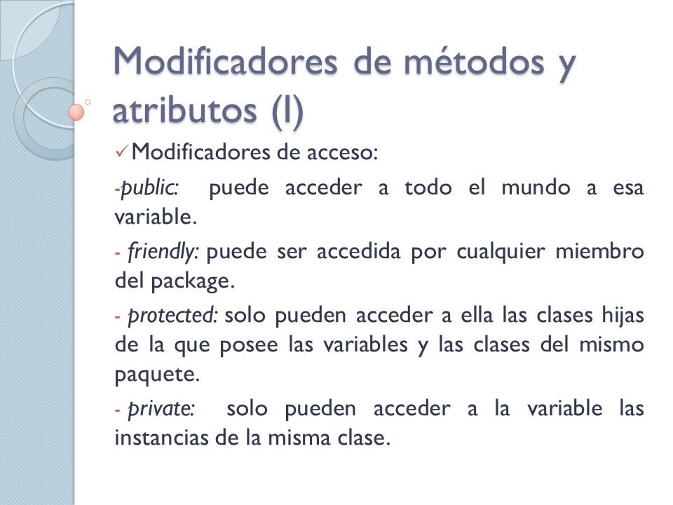Modificadores de métodos y atributos (I)