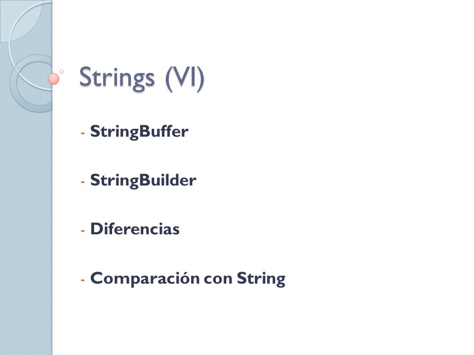StringBuffer StringBuilder Diferencias Comparación con String