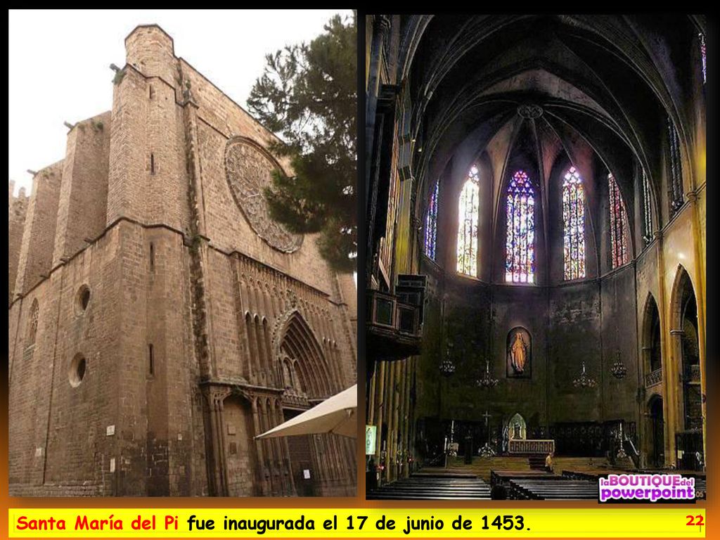 Santa María del Pi fue inaugurada el 17 de junio de 1453.