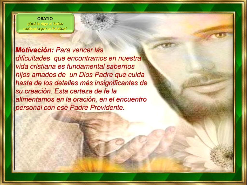 ¿Qué le digo al Señor motivado por su Palabra