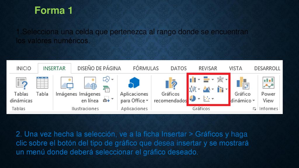 Forma 1 Selecciona una celda que pertenezca al rango donde se encuentran los valores numéricos.