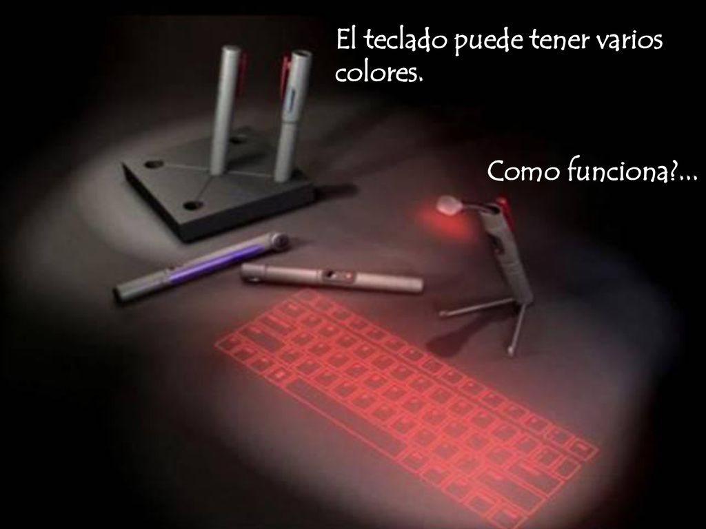 El teclado puede tener varios colores.