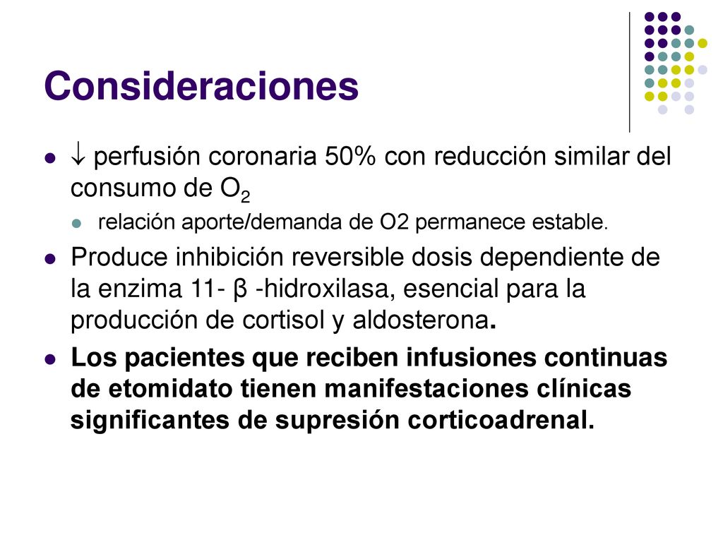 Consideraciones  perfusión coronaria 50% con reducción similar del consumo de O2. relación aporte/demanda de O2 permanece estable.
