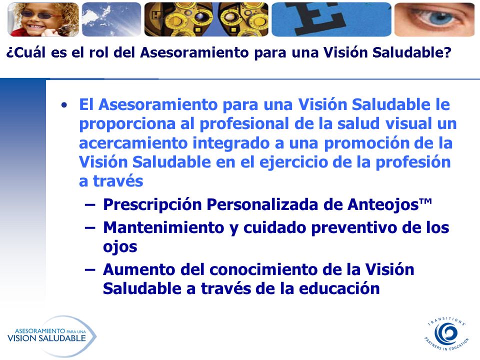 ¿Cuál es el rol del Asesoramiento para una Visión Saludable