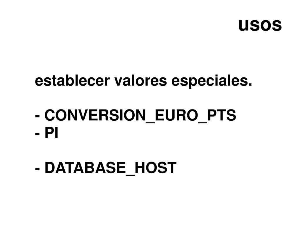 usos establecer valores especiales. - CONVERSION_EURO_PTS - PI